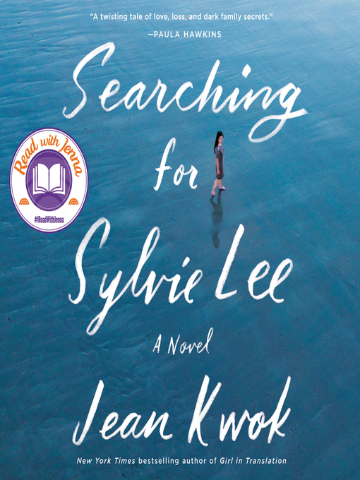 Title details for Searching for Sylvie Lee by Jean Kwok - Wait list